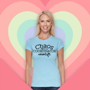 Chaos Coordinator #Mom Life Tee